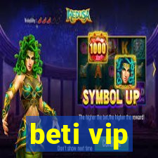 beti vip